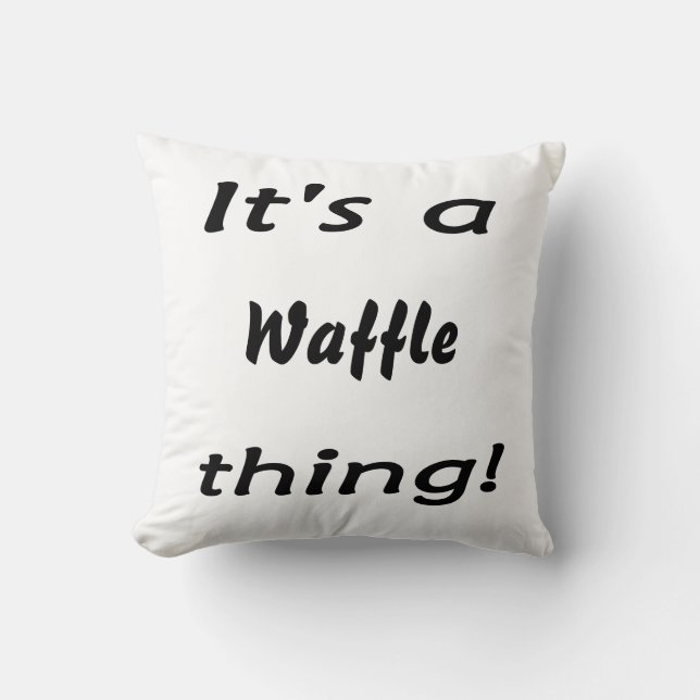 Almofada É uma coisa do waffle! (Frente)
