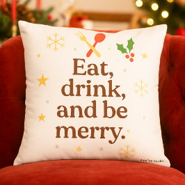 Almofada Eat, Drink, and Be Merry – Festive Holiday Throw 
