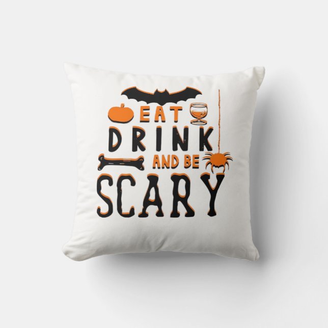 Almofada Eat Drink And Be Scary Funny Halloween Quote (Frente)