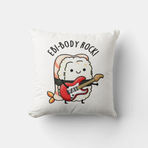Almofada Ebi-body Rock Funny Rocker Sushi Pun