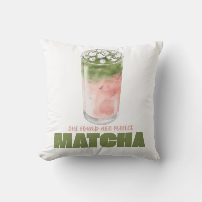 Almofada Ela Encontrou Seu Design de Matcha Perfeito | Matc (Frente)