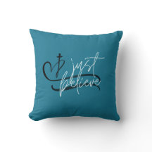 Elegante Apenas acredite no Travesseiro decorativo