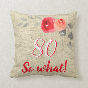 Almofada Engraçado 80, Que 80 Floral Russo Aniversário