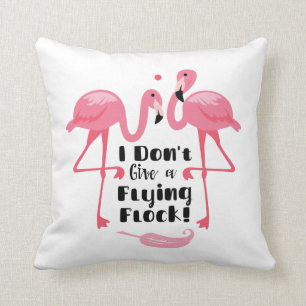Almofada Engraçado Flamingo Humor - Eu não dou um rebanho v