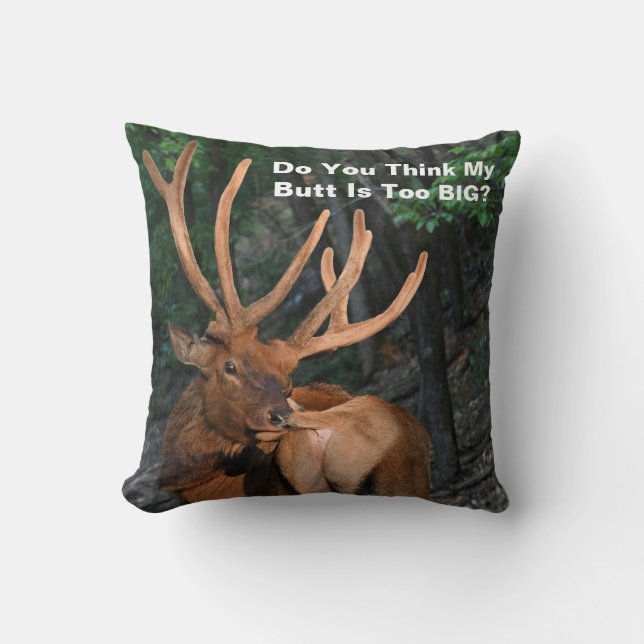 Almofada Engraçado você pensa meu bumbum é demasiado (Frente)