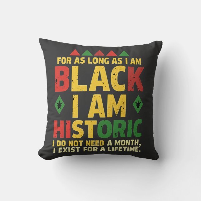 Almofada Enquanto eu for negro, sou histórico (Frente)