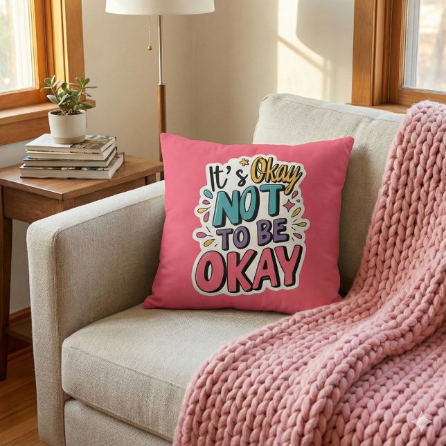 Almofada Está tudo bem não ser Travesseiro (Show love and understanding with this colorful, "It's okay not to be okay" pillow! )
