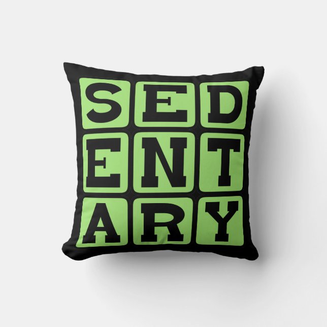 Almofada Estilo de vida sedentário e preguiçoso (Frente)