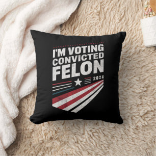 Almofada Estou votando no Criminoso Condenado Trump 2024