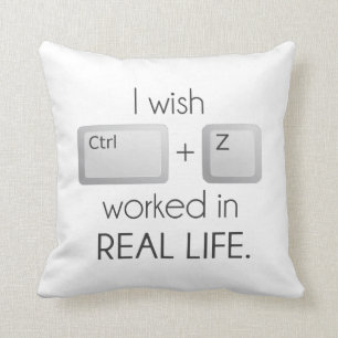 Almofada Eu desejo CTRL Z trabalhado na vida real