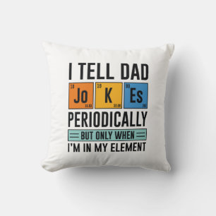 Almofada Eu Digo Às Piadas Pais Periodicamente