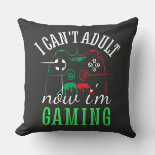 Almofada Eu não posso me adaptar agora, eu jogo engraçado