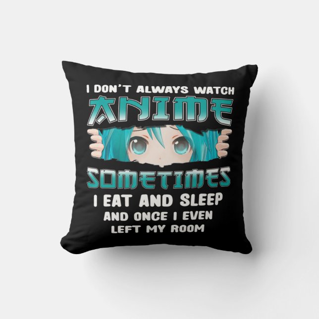 Almofada Eu nem sempre assisto anime diversão Kawaii - Tee  (Frente)