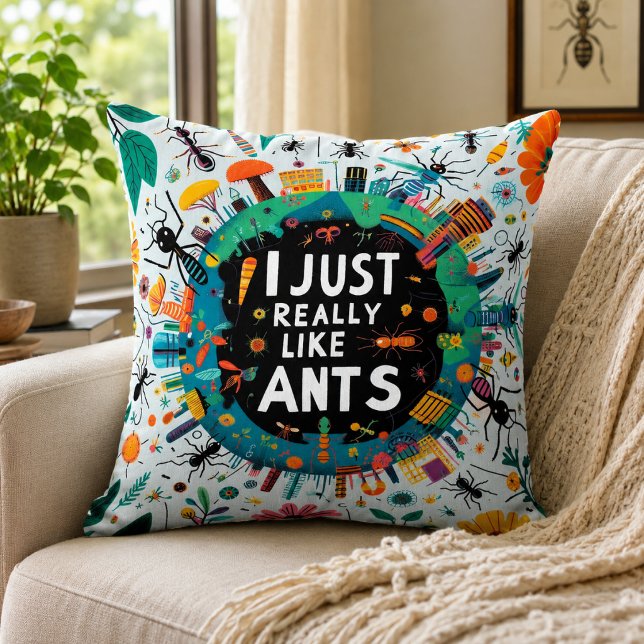 Almofada Eu realmente gosto de formigas para colecionadores (I just really like ants for lovers ant collector a throw pillow)