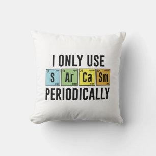 Almofada Eu Só Uso Sarcasmo Periodicamente