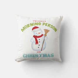 Almofada Eu sou somente uma pessoa da manhã no travesseiro