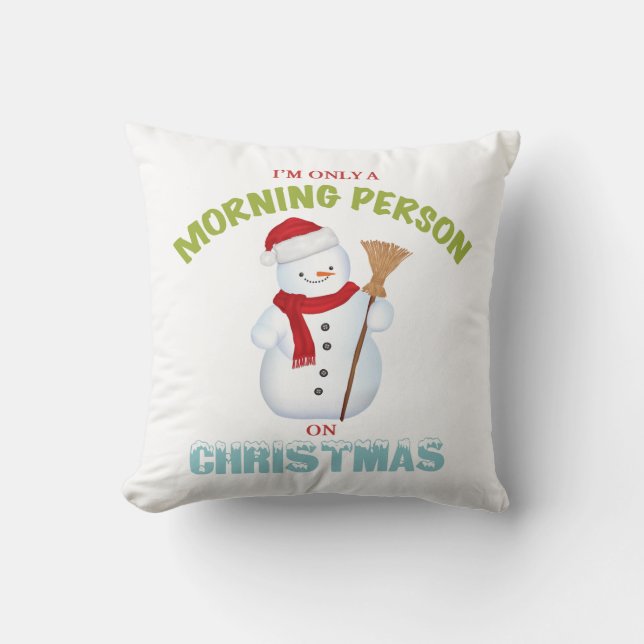 Almofada Eu sou somente uma pessoa da manhã no travesseiro (Frente)