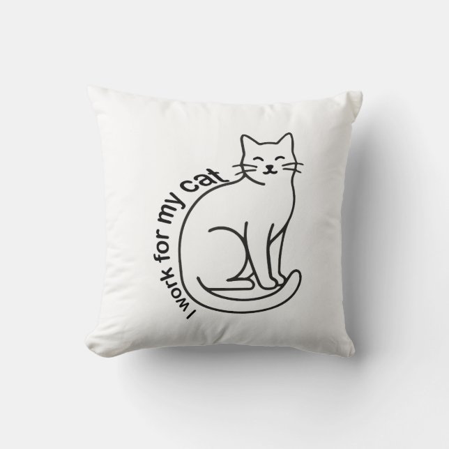 Almofada Eu Trabalho para o Meu Gato – Design de Citação Di (Frente)