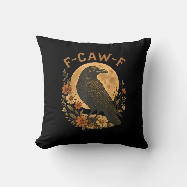 Almofada F-Caw-F Crow Funny Gothic Bird Adult Humor Graphic (Frente)