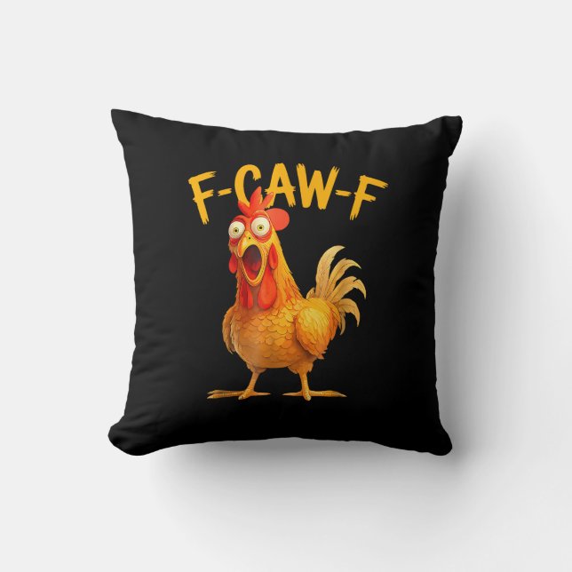 Almofada F-Caw-F Pun Funny Chicken Rooster Cawing Grunge (Frente)