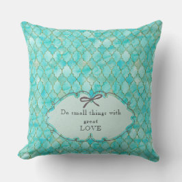 Almofada Faça coisas pequenas com excelente amor-Marocco aq