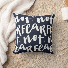 Almofada Fear not