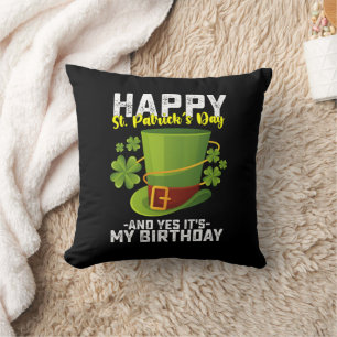 Almofada Feliz Dia de São Patrício E Sim É Meu Aniversário