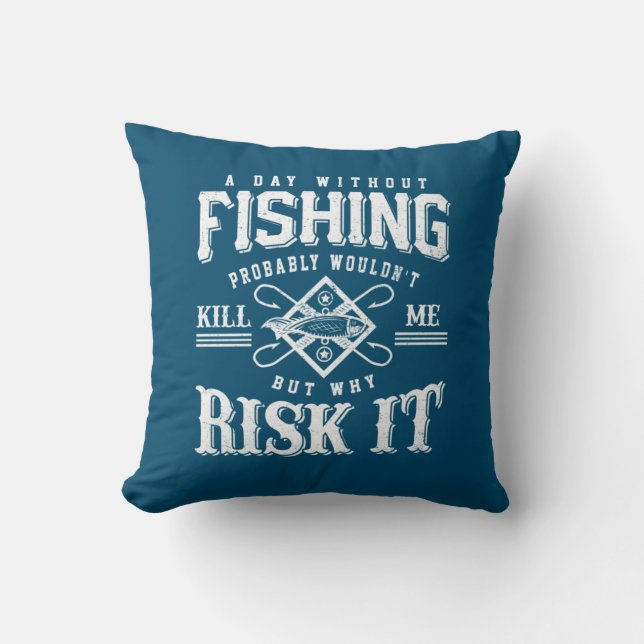 Almofada Fishing Art A Day Without Fishing Time (Frente)