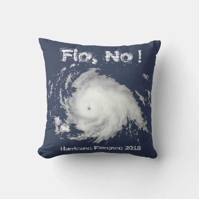 Almofada Flo, Não! Furacão Florence 2018 (Frente)