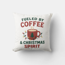 Almofada Fueled by Coffee & Christmas Spirit Pillow