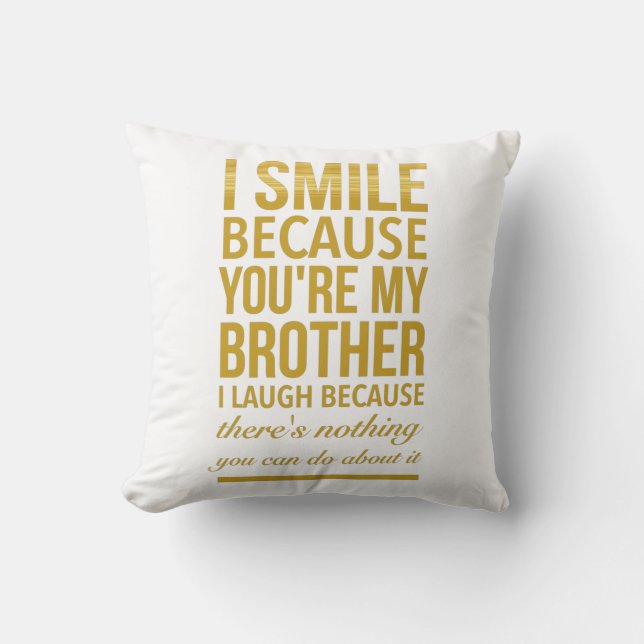 Almofada Funny birthday gifts for brothers from big sister (Frente)