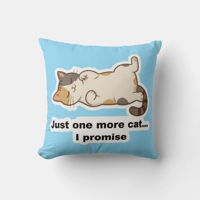 Almofada Funny Lazy Cat Throw Pillow – “One More Cat I Prom (Frente)