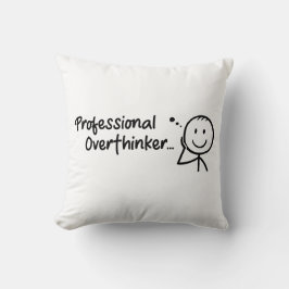Almofada Funny Professional Overthinker Throw Pillow