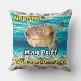 Almofada Funny Puffer Fish Warning: May Puff Under Pressure
