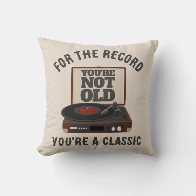 Almofada Funny Retro Vinyl Humor You're a classic Birthday (Frente)