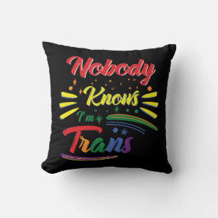 Almofada Funny Trans   Ninguém sabe que sou Trans   LGBTQ