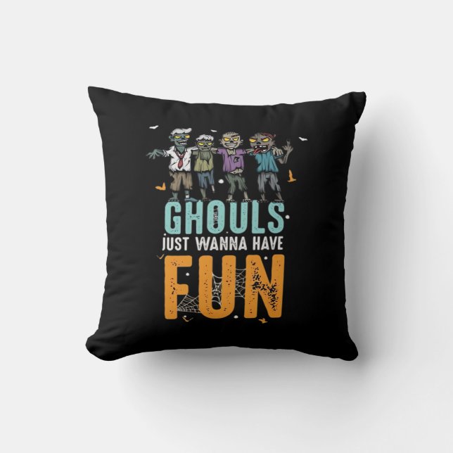 Almofada Ghouls Só Quer Divertir-Se Com Zombies Engraçados  (Frente)
