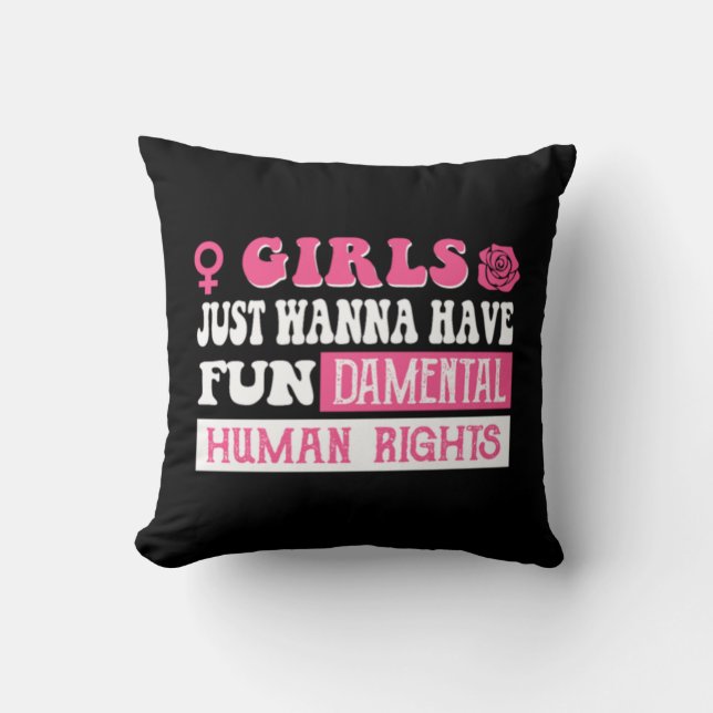 Almofada Girls just wanna have fundamental human rights  (Frente)