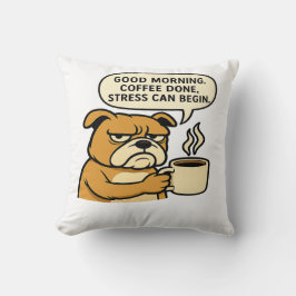 Almofada Good Morning-Coffee Done Stress Can Begin