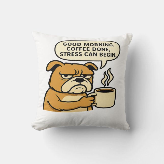 Almofada Good Morning-Coffee Done Stress Can Begin (Frente)