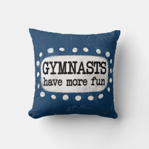 Almofada Gymnasts têm mais Travesseiro decorativo divertido