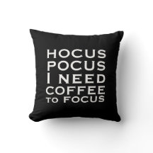 Hocus POCUS Preciso do COFFEE para me concentrar