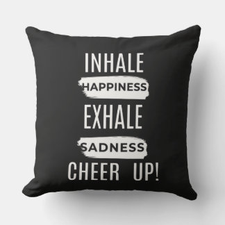 ALMOFADA HOME DECOR INHALE AND EXHALE CHEER UP THROW PILLOW