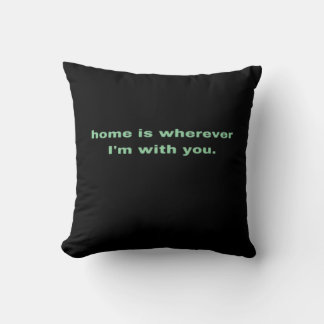 Almofada Home Is Wherever Im With You Green Minimal Aesthet