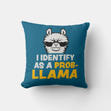 I Identify As A Probllama Cool Llama Problem Quote