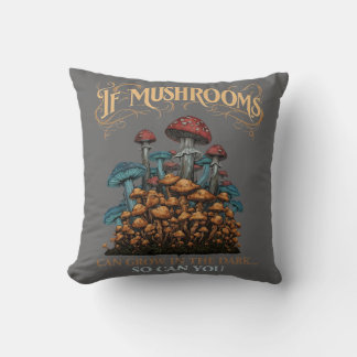 Almofada If Mushrooms Can Grow in the Dark Fantasy Art Prin