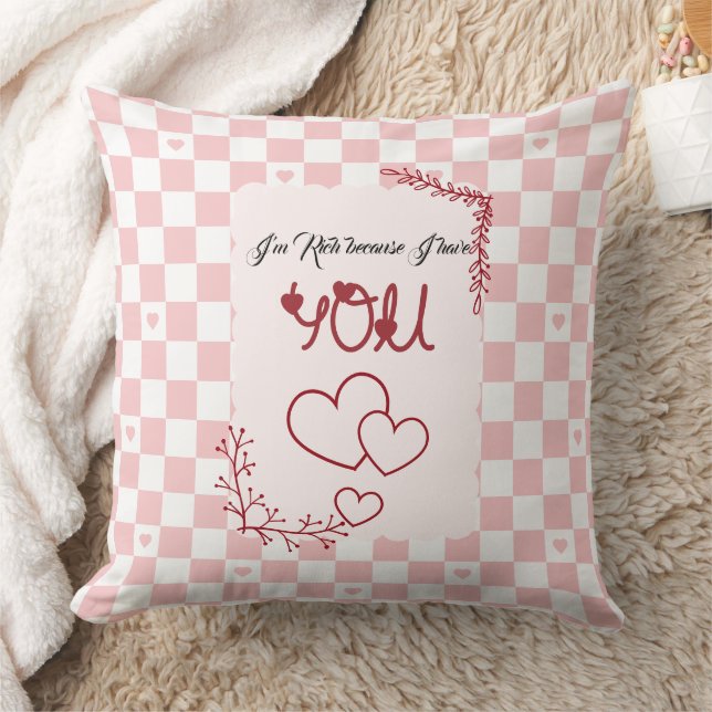 Almofada I'm Rich Because I Have You Valentine's (Cobertor)