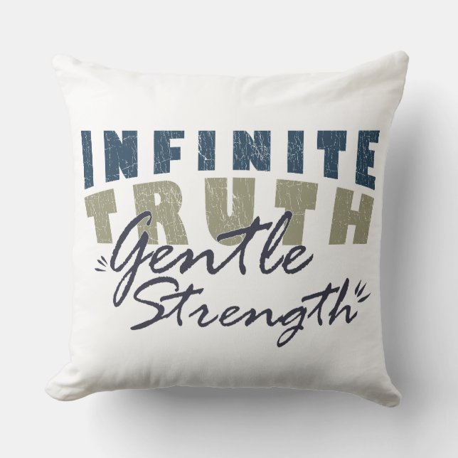 Almofada Infinite Truth, Gentle Strength Throw Pillows (Frente)