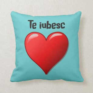 Almofada Iubesc de Te - eu te amo no Romanian