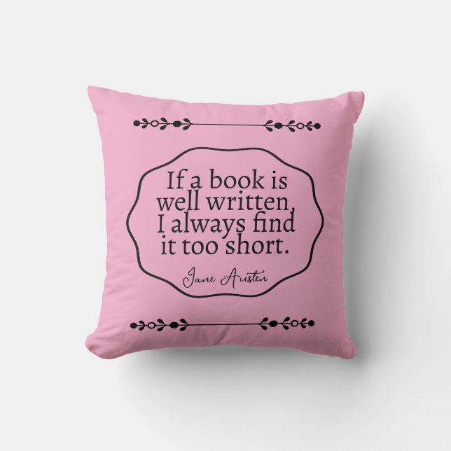 Almofada Jane Austen - se um livro é bem escrito (Frente)